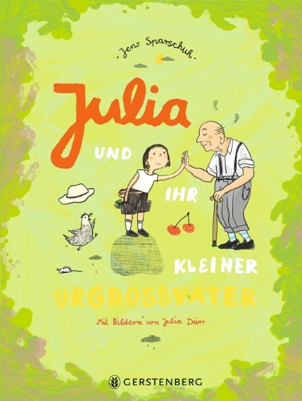 Julia und der kleine Urgrossvater