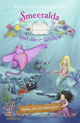 Smeeralda und die 17 Wellen: Bühne frei für einen Star!  #02