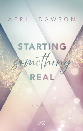 Starting Something Real #02